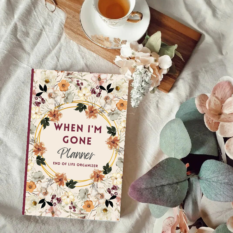 When I'm Gone Planner: End of Life Organizer