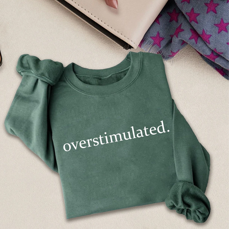 Overstimulated Embroidered Sweatshirt